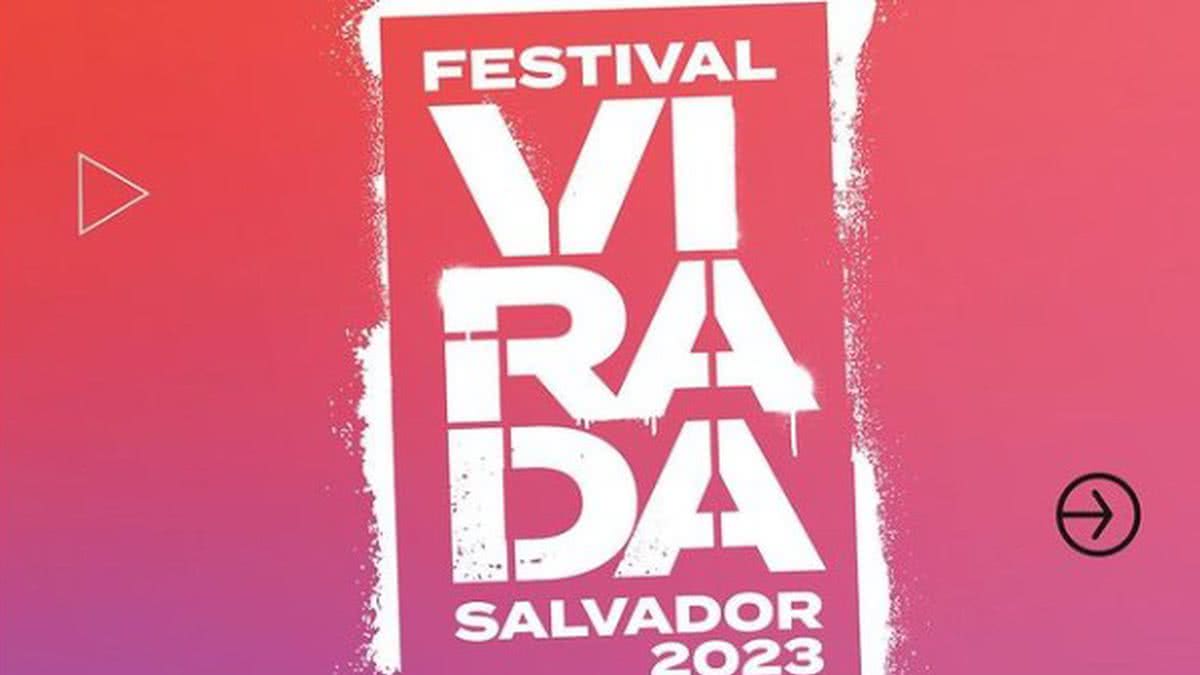 Saiba Os Horários Dos Shows No Festival Virada Salvador; Veja A Programação