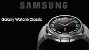 Samsung Galaxy Watch6 Classic - Divulgação